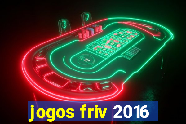 jogos friv 2016